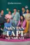 Nonton Film Mantan Tapi Menikah Season 1 Episode 4 Terbaru Nonton Film Mantan Tapi Menikah Season 1 Episode 4 Terbaru