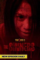 Nonton Film Twisted 3: The Sinners (2023) Terbaru Nonton Film Twisted 3: The Sinners (2023) Terbaru