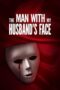 Nonton Film The Man with My Husband’s Face (2023) Terbaru Nonton Film The Man with My Husband’s Face (2023) Terbaru
