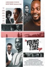 Nonton Film A Young Time Ago (2023) Terbaru
