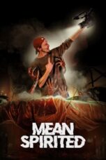 Nonton Film Mean Spirited (2023) Terbaru
