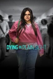 Nonton Film Dying in Plain Sight (2024) Terbaru Nonton Film Dying in Plain Sight (2024) Terbaru