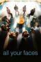 Nonton Film All Your Faces (2023) Terbaru Nonton Film All Your Faces (2023) Terbaru