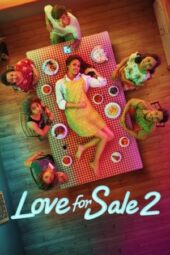 Nonton Film Love for Sale 2 (2019) Terbaru Nonton Film Love for Sale 2 (2019) Terbaru