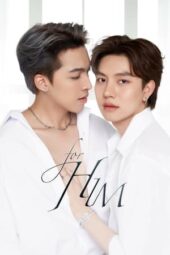 Nonton Film For Him (2023) Terbaru Nonton Film For Him (2023) Terbaru
