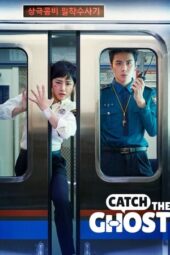 Nonton Film Catch The Ghost (2019) Terbaru Nonton Film Catch The Ghost (2019) Terbaru