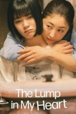 Nonton Film The Lump in my Heart (2023) Terbaru