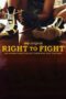 Nonton Film Right to Fight (2023) Terbaru Nonton Film Right to Fight (2023) Terbaru