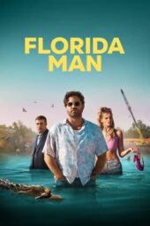 Nonton Film Florida Man (2023) Terbaru Nonton Film Florida Man (2023) Terbaru