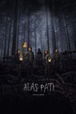 Nonton Film Alas Pati (2018) Terbaru