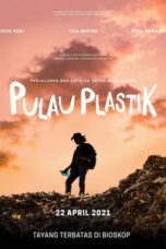 Nonton Film Pulau Plastik (2021) Terbaru