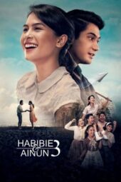 Nonton Film Habibie & Ainun 3 (2019) Terbaru Nonton Film Habibie & Ainun 3 (2019) Terbaru