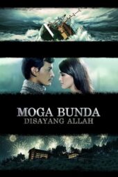 Nonton Film Moga Bunda Disayang Allah (2013) Terbaru Nonton Film Moga Bunda Disayang Allah (2013) Terbaru