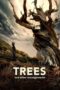 Nonton Film Trees and Other Entanglements (2023) Terbaru