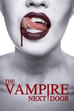 Nonton Film The Vampire Next Door (2024) Terbaru