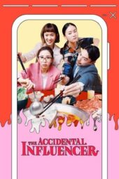 Nonton Film The Accidental Influencer (2024) Terbaru Nonton Film The Accidental Influencer (2024) Terbaru