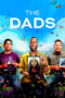 Nonton Film The Dads (2023) Terbaru Nonton Film The Dads (2023) Terbaru