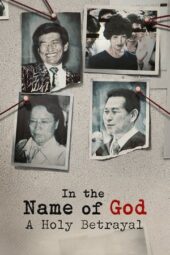 Nonton Film In the Name of God: A Holy Betrayal (2023) Terbaru Nonton Film In the Name of God: A Holy Betrayal (2023) Terbaru