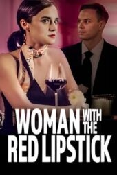 Nonton Film Woman with the Red Lipstick (2024) Terbaru Nonton Film Woman with the Red Lipstick (2024) Terbaru