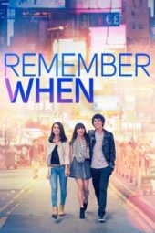 Nonton Film Remember When (2014) Terbaru Nonton Film Remember When (2014) Terbaru