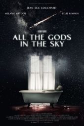 Nonton Film All the Gods in the Sky (2019) Terbaru