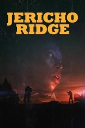 Nonton Film Jericho Ridge (2024) Terbaru