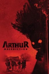 Nonton Film Arthur: Malediction (2022) Terbaru