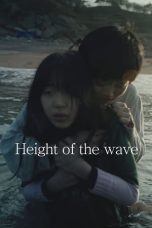 Nonton Film Height of the Wave (2019) Terbaru