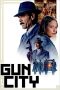 Nonton Film Gun City (2018) Terbaru Nonton Film Gun City (2018) Terbaru