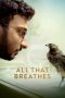 Nonton Film All That Breathes (2022) Terbaru