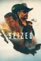 Nonton Film Seized (2020) Terbaru Nonton Film Seized (2020) Terbaru