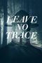 Nonton Film Leave No Trace (2022) Terbaru