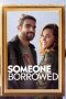 Nonton Film Someone Borrowed (2022) Terbaru Nonton Film Someone Borrowed (2022) Terbaru