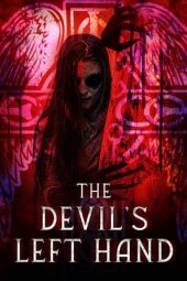 Nonton Film The Devil’s Left Hand (2023) Terbaru