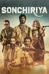 Nonton Film Sonchiriya (2019) Terbaru