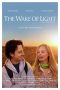 Nonton Film The Wake of Light (2019) Terbaru