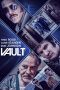 Nonton Film Vault (2019) Terbaru Nonton Film Vault (2019) Terbaru