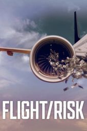 Nonton Film Flight/Risk (2022) Terbaru
