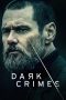 Nonton Film Dark Crimes (2016) Terbaru Nonton Film Dark Crimes (2016) Terbaru