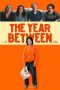Nonton Film The Year Between (2023) Terbaru Nonton Film The Year Between (2023) Terbaru