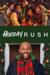 Nonton Film Holiday Rush (2019) Terbaru