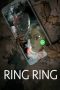 Nonton Film Ring Ring (2019) Terbaru Nonton Film Ring Ring (2019) Terbaru