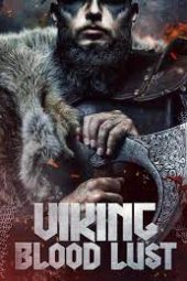 Nonton Film Vikings: Blood Lust (2023) Terbaru