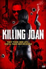 Nonton Film Killing Joan (2018) Terbaru