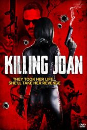 Nonton Film Killing Joan (2018) Terbaru