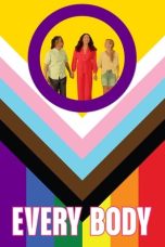 Nonton Film Every Body (2023) Terbaru