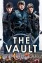 Nonton Film The Vault (2021) Terbaru Nonton Film The Vault (2021) Terbaru