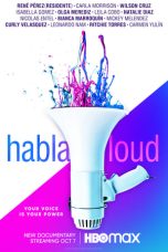 Nonton Film Habla Loud (2022) Terbaru