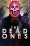 Nonton Film The Dead Ones (2020) Terbaru