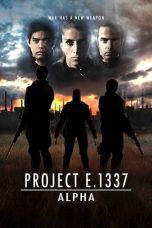 Nonton Film Project E.1337: ALPHA (2022) Terbaru